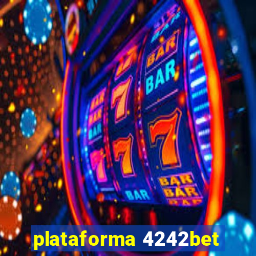 plataforma 4242bet